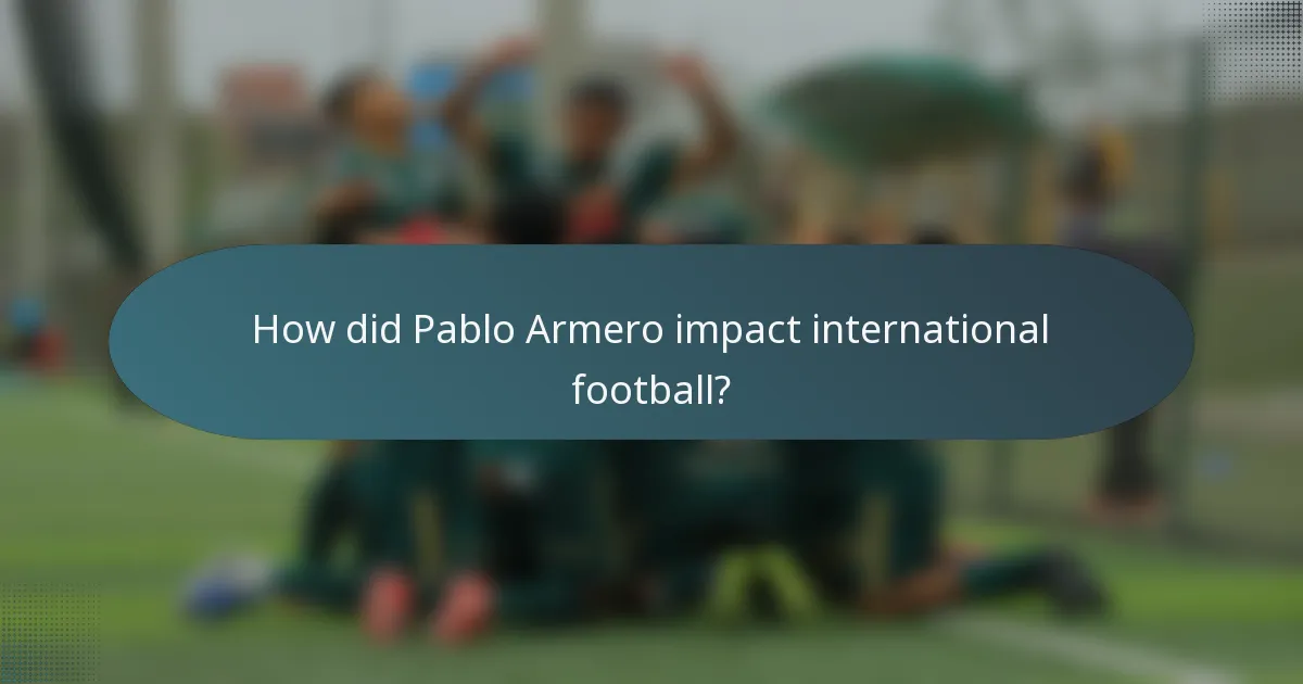 How did Pablo Armero impact international football?