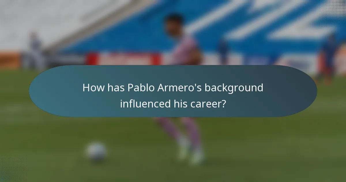 How has Pablo Armero's background influenced his career?