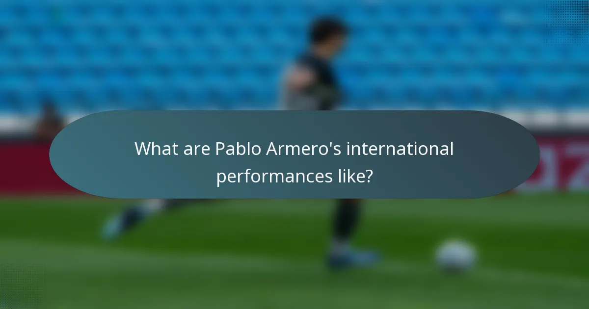 What are Pablo Armero's international performances like?